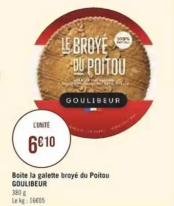 Géant Casino Boite La Galette Broyé Du Poitou Goulibeur offre