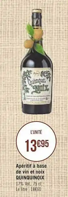 Géant Casino Apéritif à Base De Vin Et Noix Quinquinoix offre