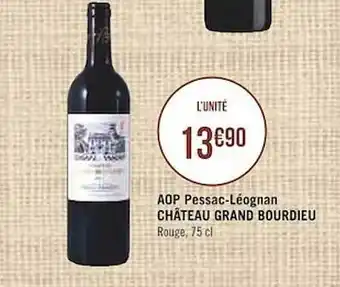 Géant Casino Aop Pessac-léognan Château Grand Bourdieu offre
