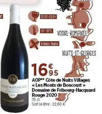 Bi1 Aop Côte De Nuits Village «les Monts De Boncourt» Domaine De Fribourg-hacquard Rouge 2020 offre