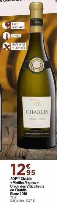 Bi1 Aop Chablis 1er Cru «fourchaume» Union Des Viticulteurs De Chablis Blanc 2018 offre