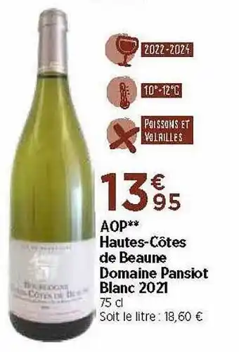 Maximarché Aop** Hautes-côtes De Beaune Domaine Pansiot Blanc 2021 offre