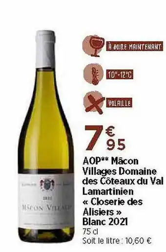 Aop Mâcon Villages Domaine Des Côteaux Du Val Lamartinien «closerie Des Alisiers» Blanc 2021