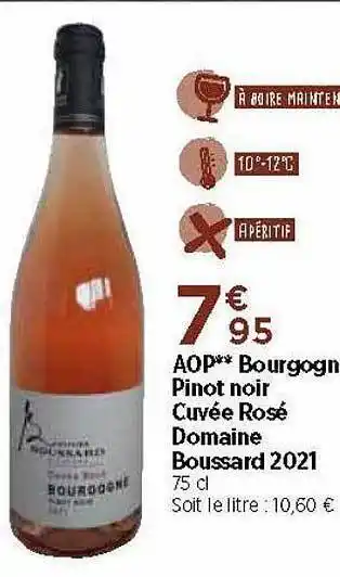 Maximarché Aop Bourgogne Pinot Noir Cuvée Rosé Domaine Boussard 2021 offre
