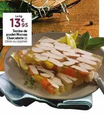 Maximarché Terrine De Poulet Morvan Charcuterie offre