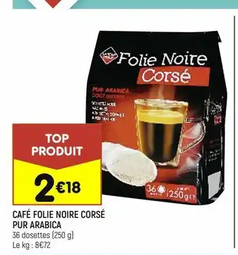 Leader Price Cafe folie noire corse pur arabica offre