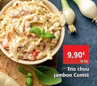 Colruyt Trio chou jambon comté offre