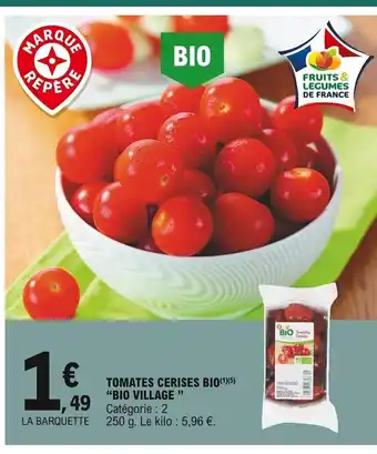 E.Leclerc Express Tomates Cerises Bio "Bio Village" offre