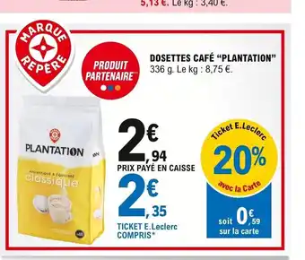 Dosettes Café "Plantation"