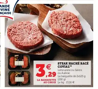 Super U Steak Haché Racé Covial offre