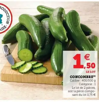 Super U Concombre offre