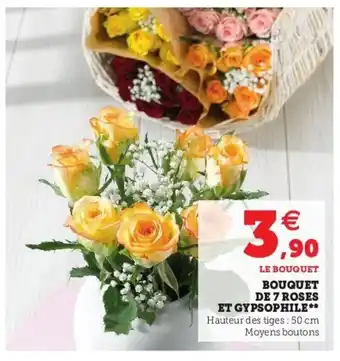Super U Bouquet De 7 Roses Et Gypsophile** offre