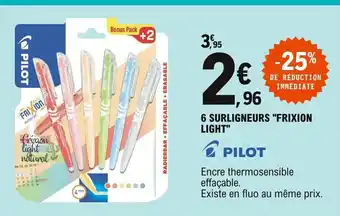 E.Leclerc 6 Surligneurs "Frixion Light" offre