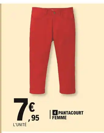 E.Leclerc Pantacourt Femme offre