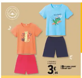 E.Leclerc Pyjama Court Enfant Bio offre