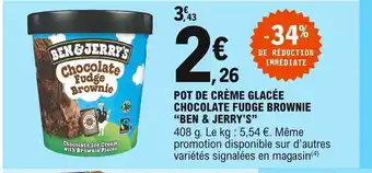 E.Leclerc Pot De Crème Glacée Chocolate Fudge Brownie "Ben & Jerry's offre