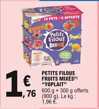 E.Leclerc Petits Filous Fruits Mixés "Yoplait" offre
