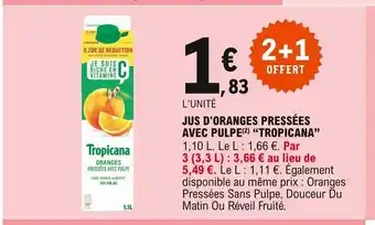 E.Leclerc Jus D'Oranges Pressées Avec Pulpe "Tropicana" offre
