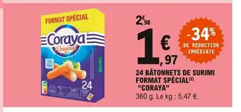 E.Leclerc 24 Bâtonnets De Surimi Format Special "Coraya" offre