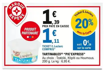E.Leclerc Tartinables "Pic'Express" offre