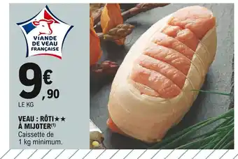 E.Leclerc Veau " Rôti À Mijoter offre