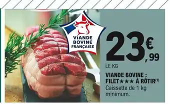 E.Leclerc Viande Bovine : Filet À Rôtir offre