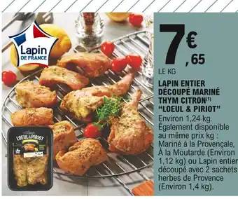 E.Leclerc Lapin Entier Découpé Mariné Thym Citron "Loeuil * Piroit" offre