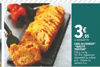 E.Leclerc Cake Au Chorizo "Qualite Traiteur" offre