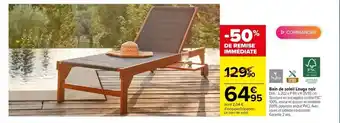 Carrefour Bain de soleil louga noir offre