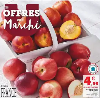 Super U Nectarine jaune ou blanche offre