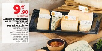 Super U Assiette fromagère au lait pasteurisé sélection des médaillés offre