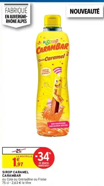 Intermarché CARAMBAR sirop caramel offre