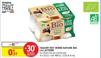 Intermarché LA LAITIERE yaourt pot verre nature bio offre
