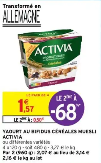 Intermarché ACTIVIA yaourt au bifidus céréales muesli offre