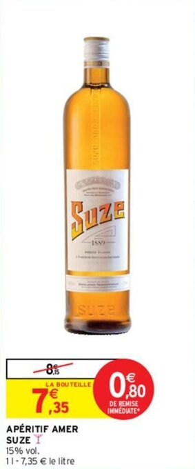 Intermarché SUZE apéritif amer offre