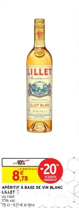 Intermarché LILLET apéritif à base de vin blanc offre