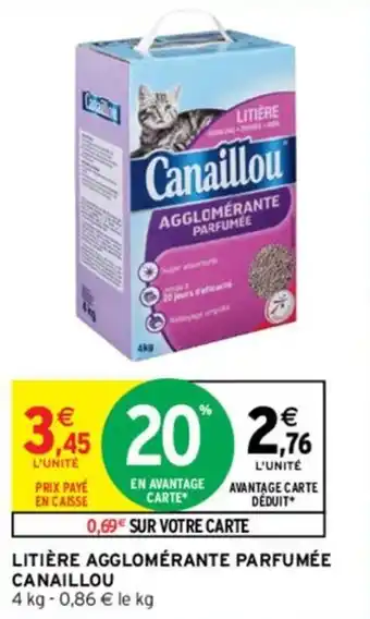 Intermarché CANAILLOU litière agglomérante parfumée offre