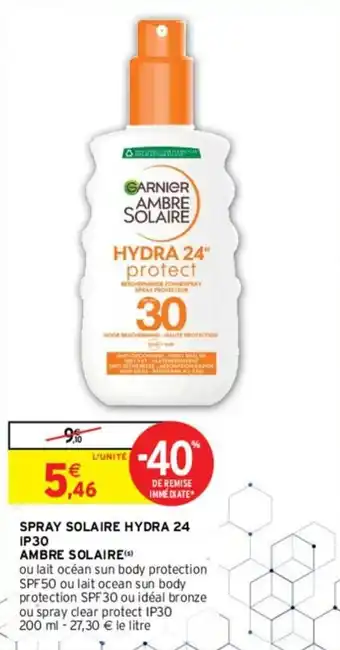 Intermarché AMBRE SOLAIRE spray solaire hydra 24 IP30 offre