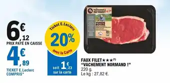 E.Leclerc "VACHEMENT NORMAND !" faux filet offre