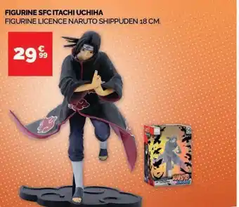 Auchan Figurine SFC Itachi Uchiha offre