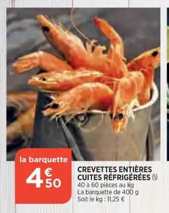 Bi1 Crevettes Entières Cuites Réfrigérées offre