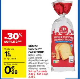Carrefour Market Brioche tranchée offre