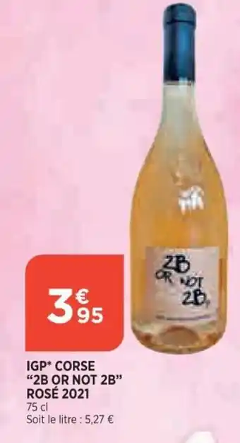 Bi1 IGP Corse 2B Or Not 2B rosé 2021 offre