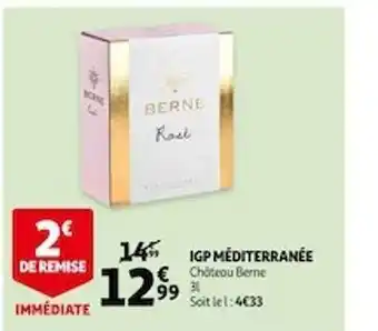 Auchan Igp Méditerranée Château Berne offre