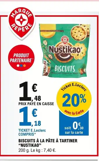 E.Leclerc Nustikao Biscuits à La Pâte à Tartiner offre