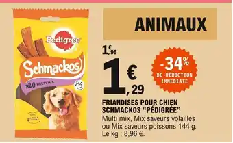 E.Leclerc Pédigrée Friandises Pour Chien Schmackos offre
