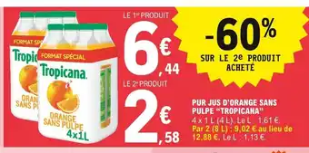 E.Leclerc Tropicana Pur Jus d'Orange Sans Pulpe offre