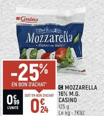 Petit Casino Casino mozzarella 16% m.g. offre