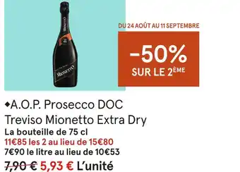 Monoprix Mionetto a.o.p. prosecco doc treviso extra dry offre