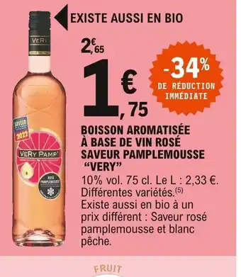 E.Leclerc Very Boisson Aromatisée à Base de Vin Rosé Saveur Pamplemousse offre